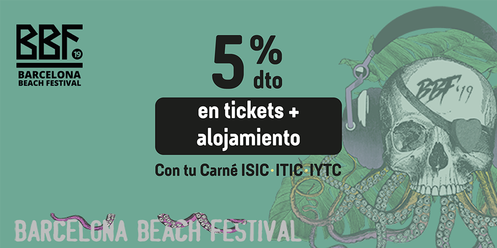 Barcelona Beach Festival Isic Benefits